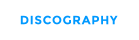 DISCOGRAPHY